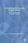 An Ecosystem for Research-Engaged Schools cover