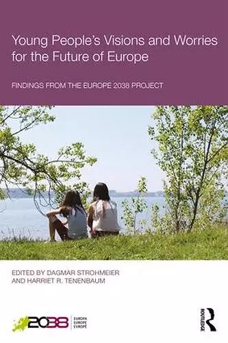 Young People's Visions and Worries for the Future of Europe cover