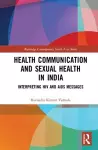 Health Communication and Sexual Health in India cover