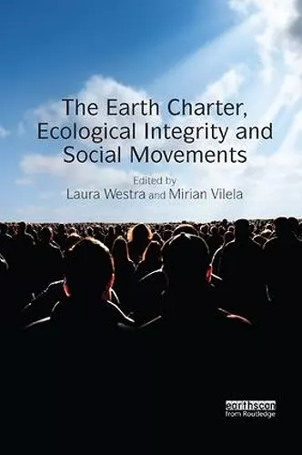 The Earth Charter, Ecological Integrity and Social Movements cover