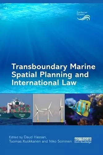 Transboundary Marine Spatial Planning and International Law cover