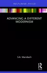 Advancing a Different Modernism cover