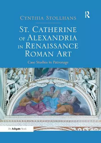 St. Catherine of Alexandria in Renaissance Roman Art cover