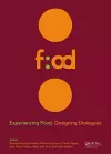 Experiencing Food, Designing Dialogues cover