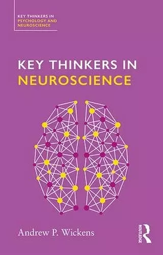 Key Thinkers in Neuroscience cover