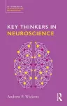 Key Thinkers in Neuroscience cover