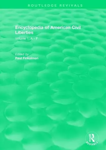 Routledge Revivals: Encyclopedia of American Civil Liberties (2006) cover