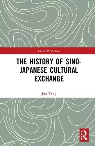 The History of Sino-Japanese Cultural Exchange cover