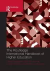 The Routledge International Handbook of Higher Education cover