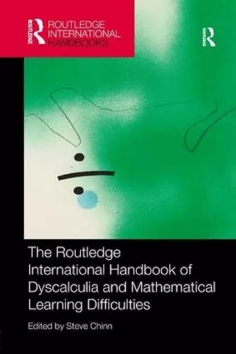 The Routledge International Handbook of Dyscalculia and Mathematical Learning Difficulties cover