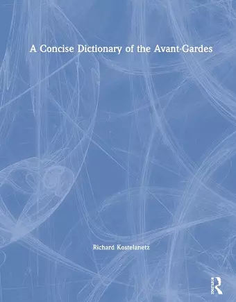 A Concise Dictionary of the Avant-Gardes cover