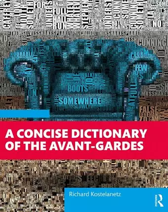 A Concise Dictionary of the Avant-Gardes cover