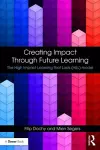 Creating Impact Through Future Learning cover