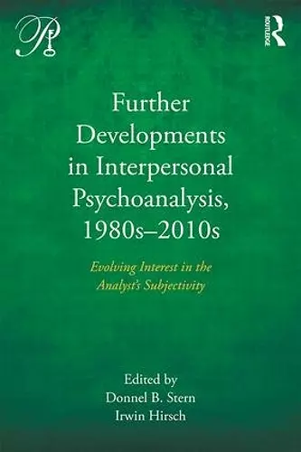 Further Developments in Interpersonal Psychoanalysis, 1980s-2010s cover