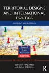 Territorial Designs and International Politics cover