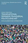 Transnational Feminisms, Transversal Politics and Art cover