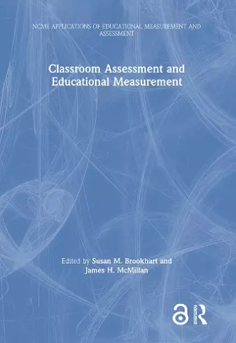 Classroom Assessment and Educational Measurement cover