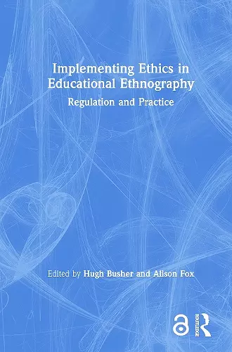 Implementing Ethics in Educational Ethnography cover