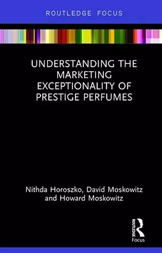 Understanding the Marketing Exceptionality of Prestige Perfumes cover