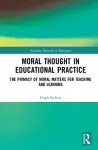 Moral Thought in Educational Practice cover