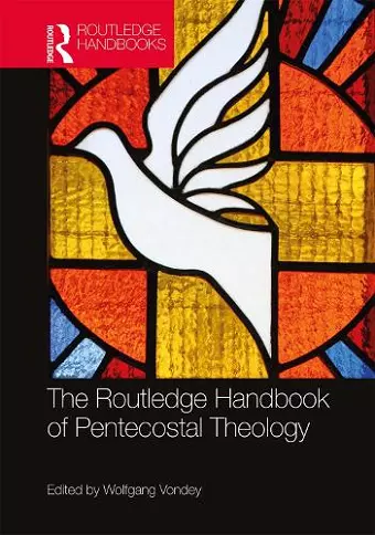 The Routledge Handbook of Pentecostal Theology cover