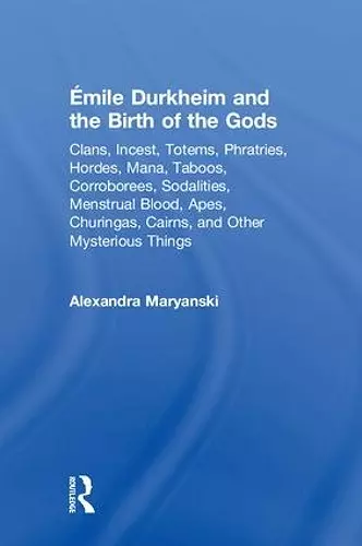 Émile Durkheim and the Birth of the Gods cover