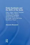 Émile Durkheim and the Birth of the Gods cover