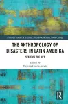 The Anthropology of Disasters in Latin America cover