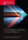 The Routledge Handbook of Urban Resilience cover