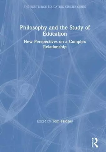 Philosophy and the Study of Education cover