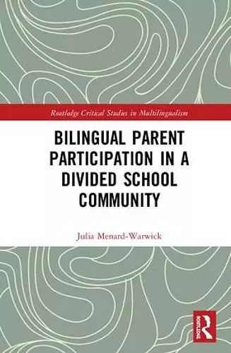 Bilingual Parent Participation in a Divided School Community cover