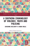 A Southern Criminology of Violence, Youth and Policing cover