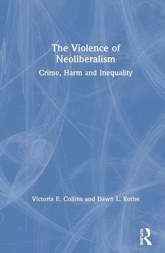 The Violence of Neoliberalism cover