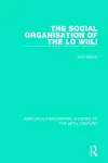 The Social Organisation of the Lo Wiili cover