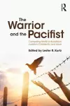 The Warrior and the Pacifist cover