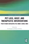 Pet Loss, Grief, and Therapeutic Interventions cover