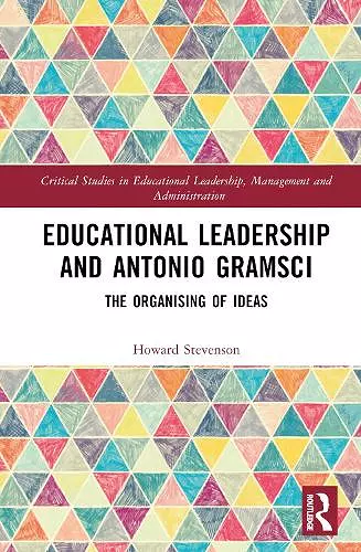 Educational Leadership and Antonio Gramsci cover