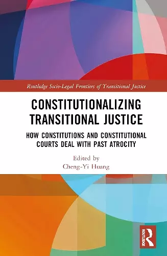 Constitutionalizing Transitional Justice cover