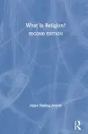 What Is Religion? cover