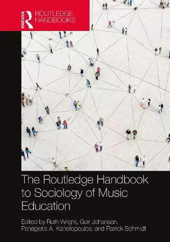 The Routledge Handbook to Sociology of Music Education cover