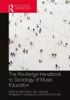 The Routledge Handbook to Sociology of Music Education cover