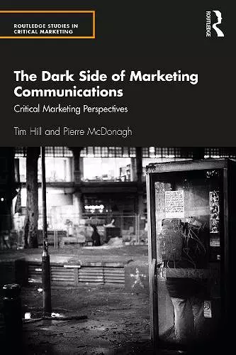 The Dark Side of Marketing Communications cover