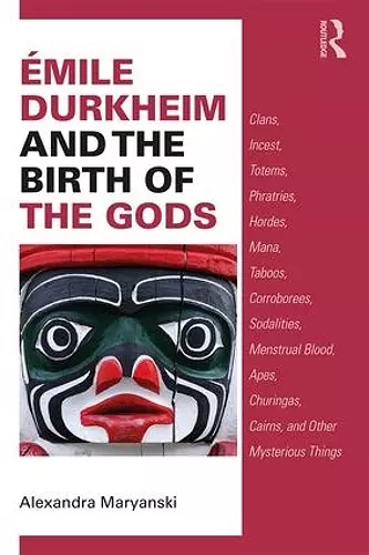 Émile Durkheim and the Birth of the Gods cover