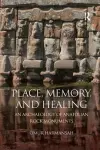 Place, Memory, and Healing cover