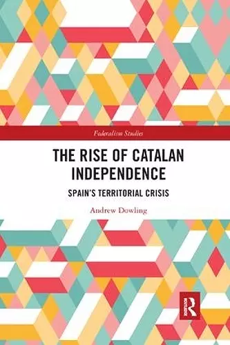 The Rise of Catalan Independence cover