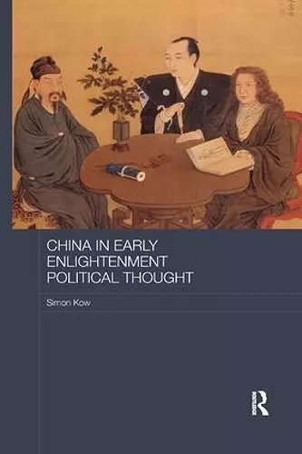 China in Early Enlightenment Political Thought cover