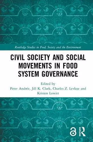 Civil Society and Social Movements in Food System Governance cover