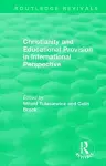 Christianity and Educational Provision in International Perspective cover