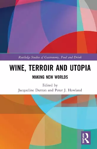 Wine, Terroir and Utopia cover