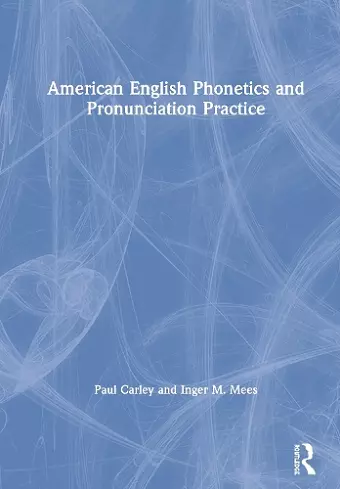 American English Phonetics and Pronunciation Practice cover